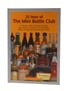 25 Years Of The Mini Bottle Club Jacky Drake, Foreword by Jim Murray 