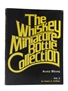 The Whiskey Miniature Bottle Collection Volume II James A Triffon 