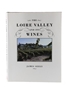 The Loire Valley And Its Wines James Seely 