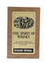 The Spirit Of Whisky Richard Grindal 