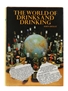 The World of Drinks and Drinking - John Doxat  