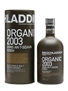 Bruichladdich Organic 2003 Anns An T-Seann Doigh – Signed 70cl / 46%