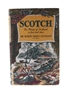 Scotch - The Whisky Of Scotland In Fact And Story Sir Robert Bruce Lockhart 
