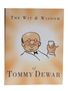 The Wit & Wisdom Of Tommy Dewar John Dewar & Sons 