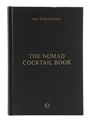 The Nomad Cocktail Book Leo Robitschek 