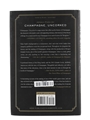 Champagne, Uncorked - The House of Krug Alan Tardi - Published 2016, First Edition 