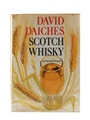 Scotch Whisky Its Past and Present David Daiches - First Edition Second Impression 