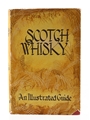 Scotch Whisky - An Illustrated Guide J Marshall Robb - Published 1950 