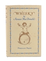 Whisky by Aeneas MacDonald Published 1930 - First Edition 