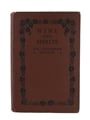 Wine and Spirits: The Connoisseur's Textbook Andre L. Simon - Published 1919 