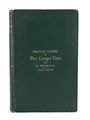 A Practical Treatise on the Cultivation of the Grape Vine - Tenth Edition William Thomson Published 1890