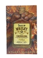 Tales Of Whisky And Smuggling Stuart McHardy 