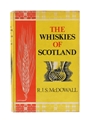 The Whiskies Of Scotland R J S McDowall 