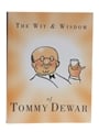 The Wit & Wisdom Of Tommy Dewar John Dewar & Sons 