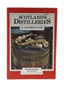Scotland's Distilleries - A Visitor's Guide  