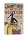 The Schweppes Guide To Scotch Philip Morrice 