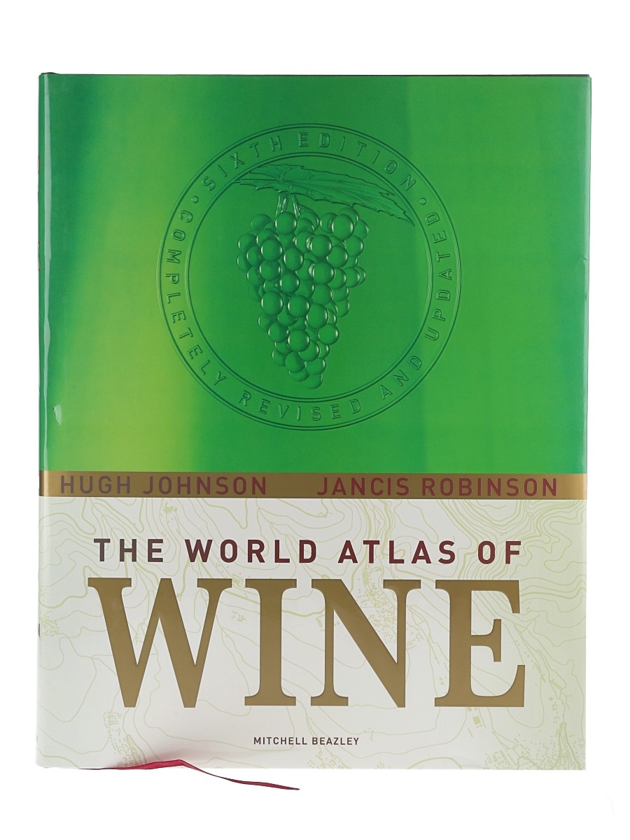 The World Atlas of Wine 6th Edition Hugh Johnson 
