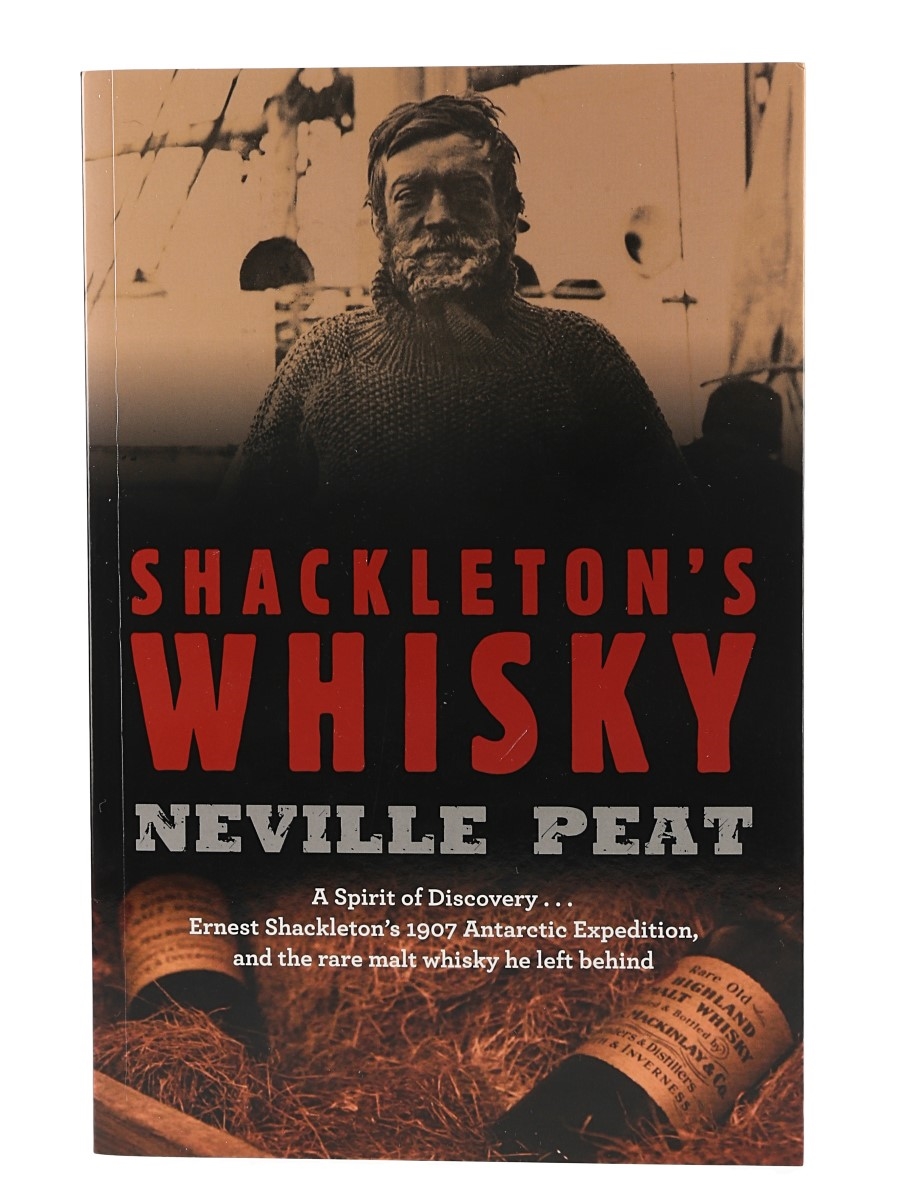 Shackleton's Whisky Neville Peat 