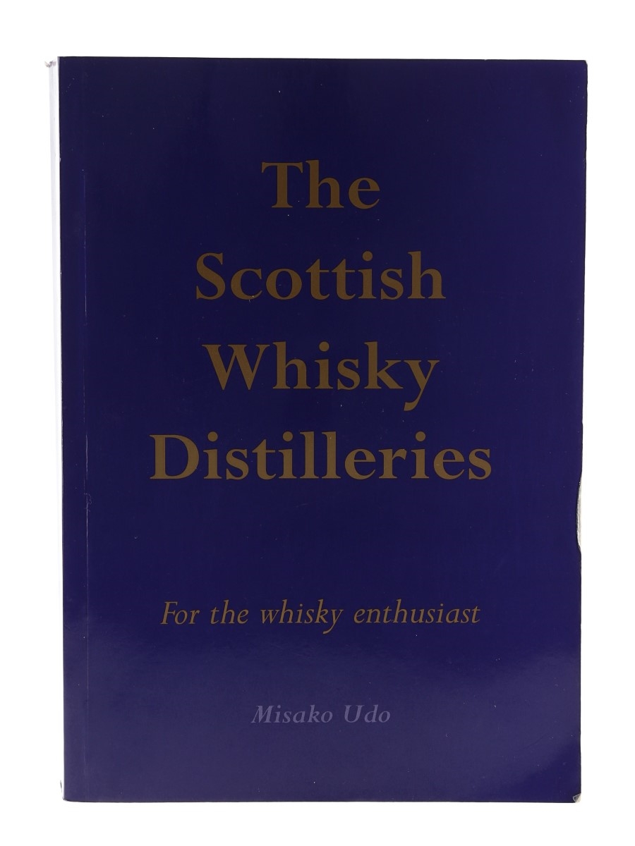 The Scottish Whisky Distilleries Misako Udo 