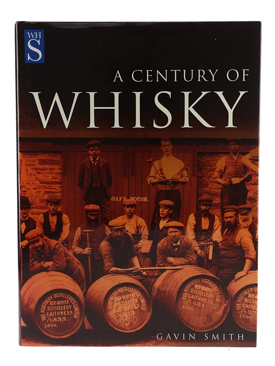 A Century Of Whisky Gavin D Smith 