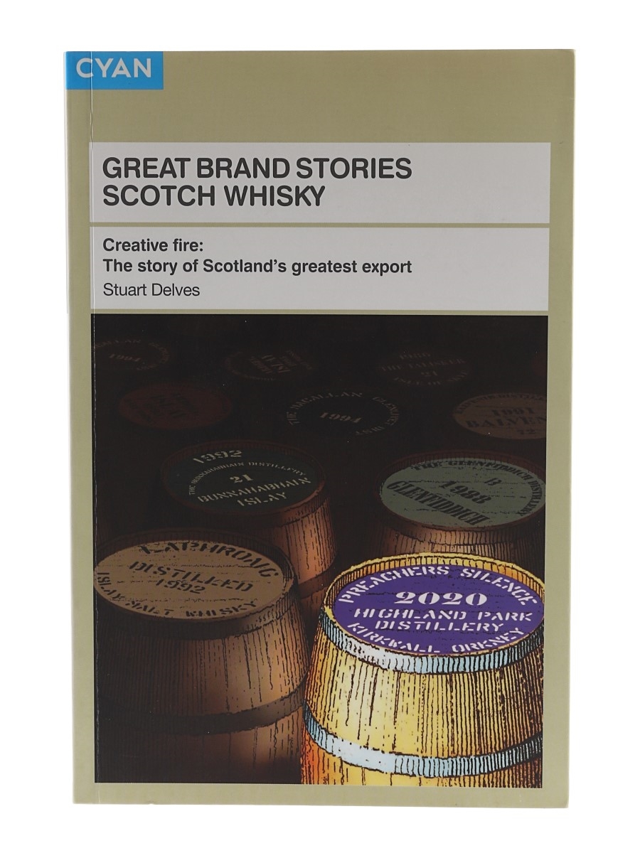 Great Brand Stories Scotch Whisky Stuart Delves 