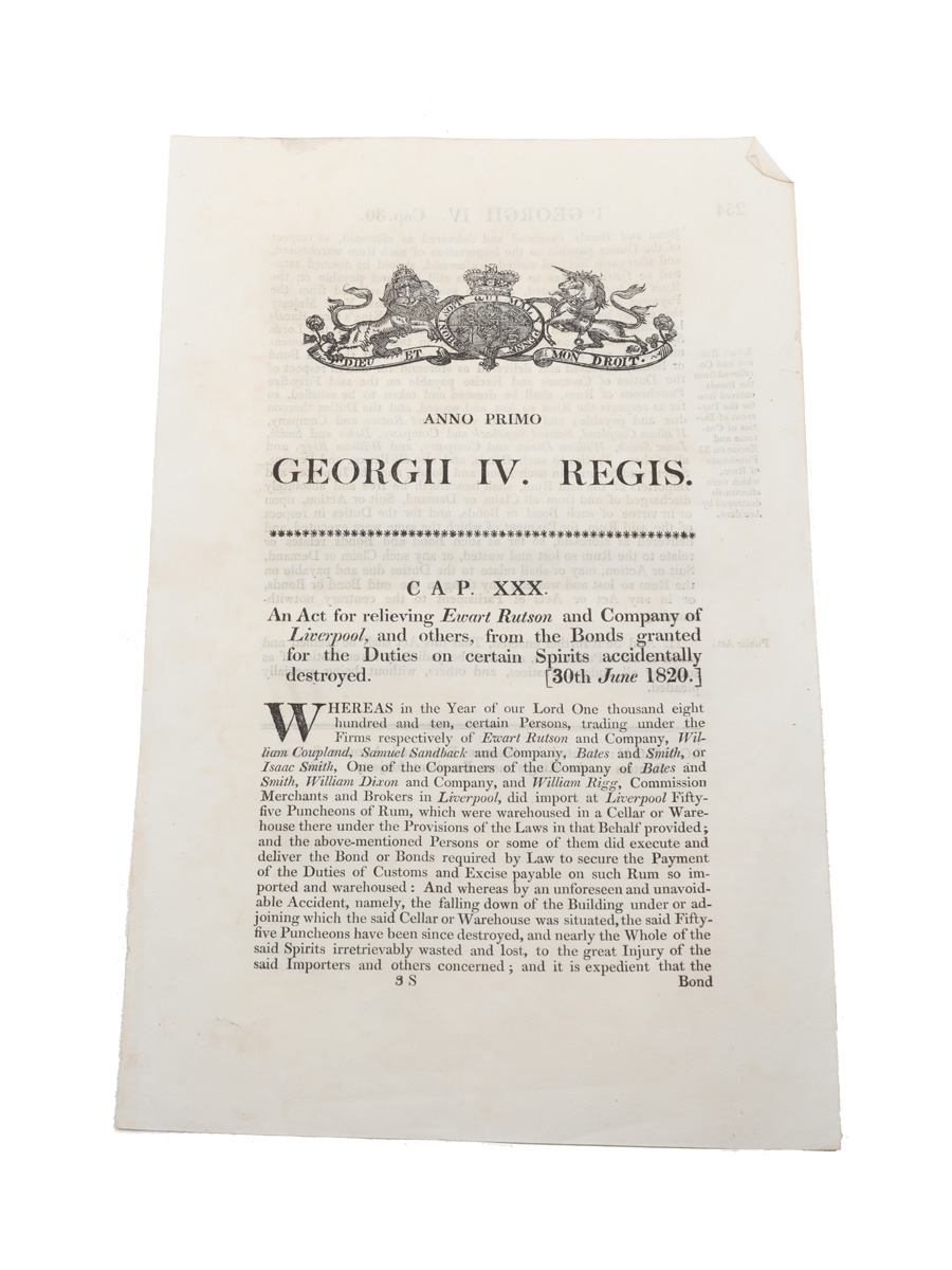 An Act For Relieving Ewart Rutson And Company Of Liverpool, And Other, From The Bonds Granted For The Duties On Certain Spirits Accidentally Destroyed, Dated 1820 In the 1st Year of King George IV 