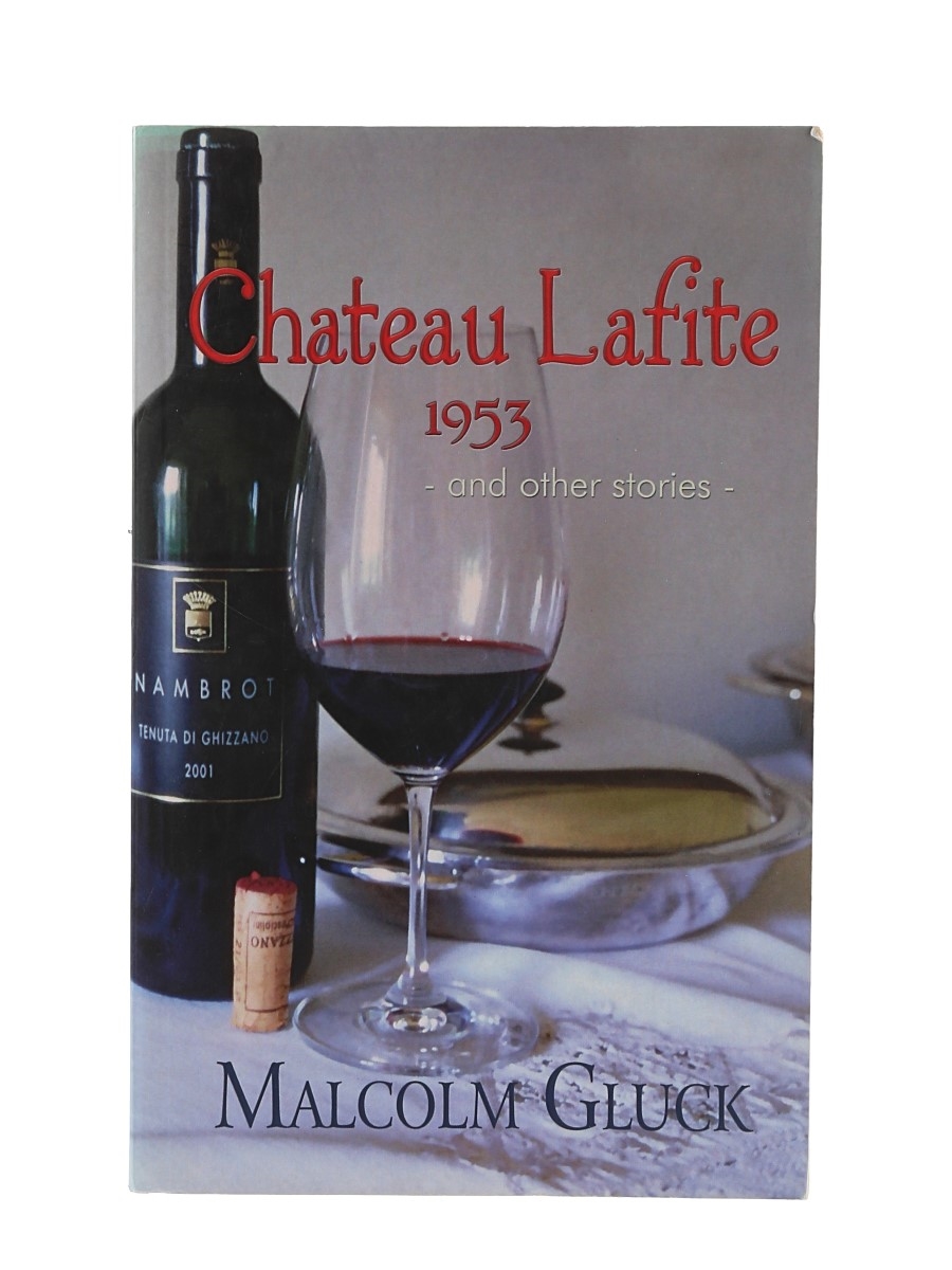 Chateau Lafite 1953 And Other Stories - Lot 138855 - Buy/Sell Books Online