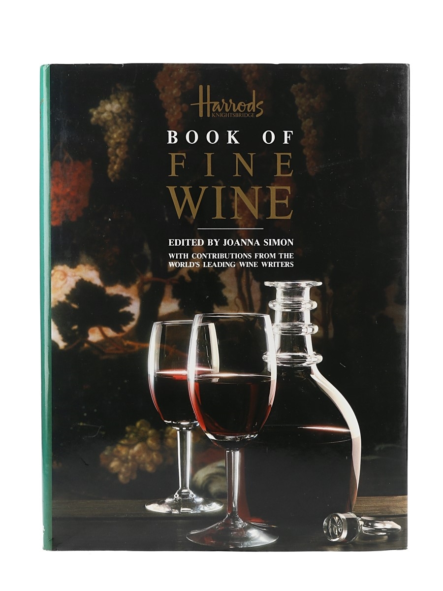 Harrods Book Of Fine Wine Edited By Joanna Simon Published 1990