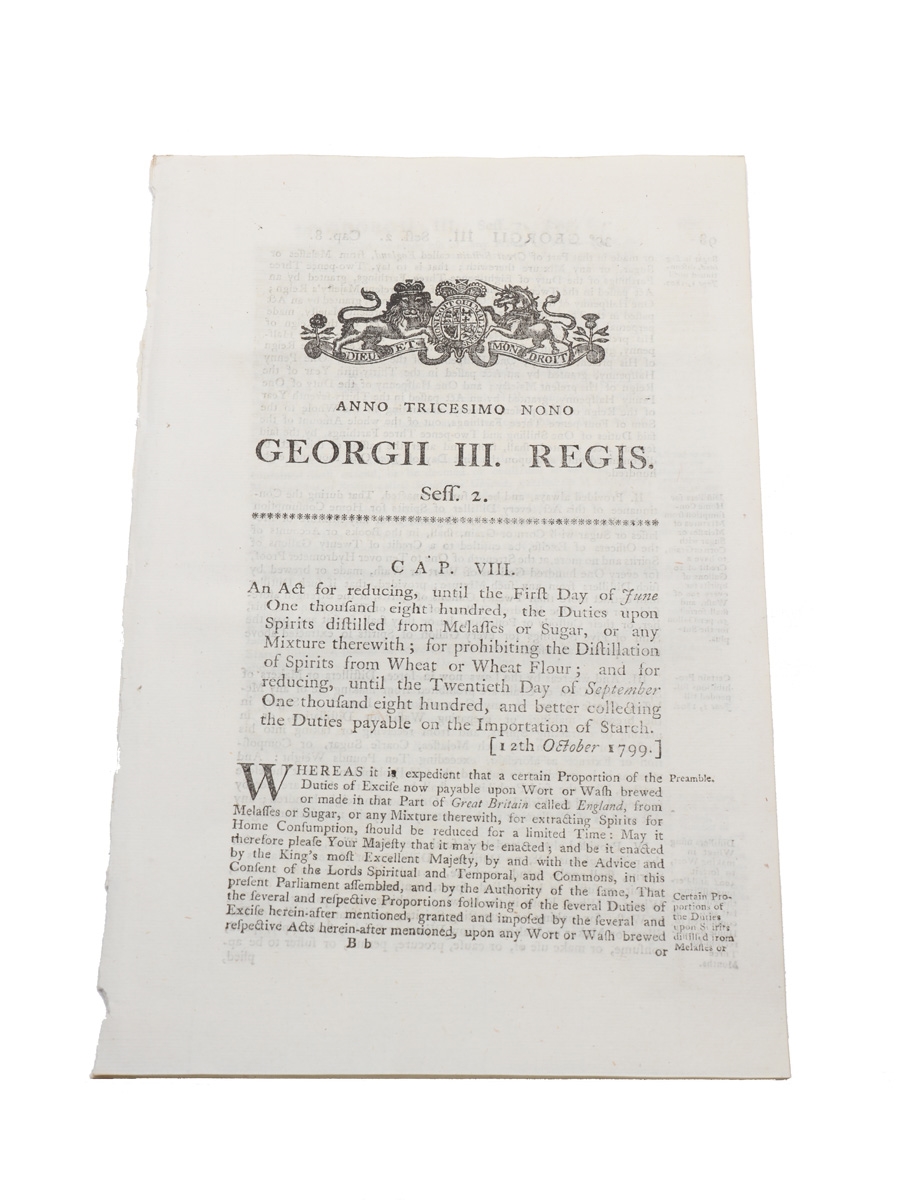 Act For Reducing...The Duties Upon Spirits Distilled From Melasses Or Sugar, 1799  Dated 1799 In the 39th Year of the reign of King George III 