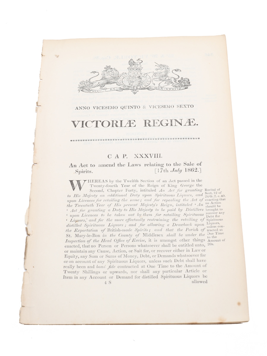 An Act To Amend The Laws Relating To The Sale Of Spirits. Dated 1862 In the 26th Year of the reign of Queen Victoria 