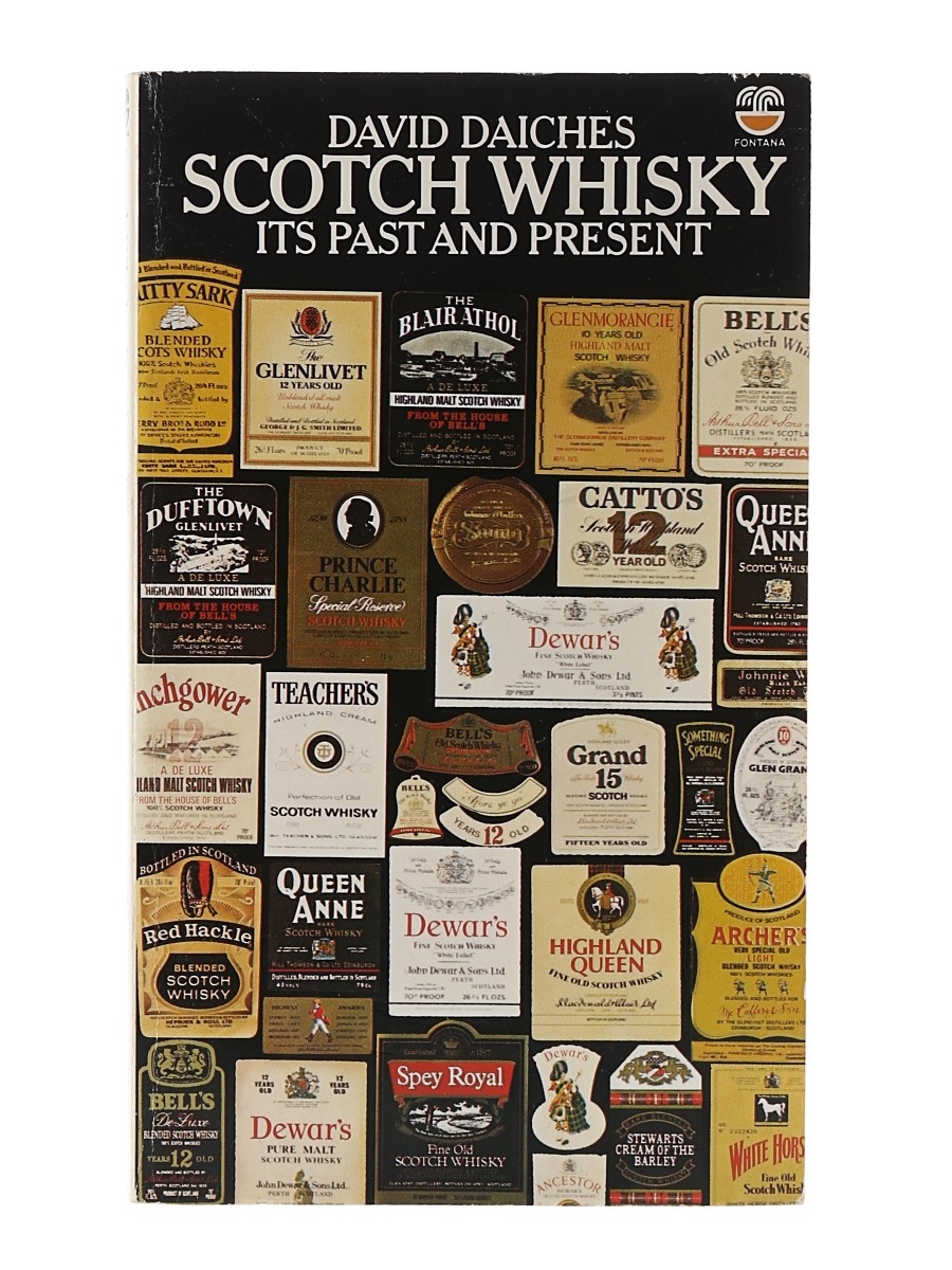 Scotch Whisky Its Past and Present David Daiches - 4th Edition 