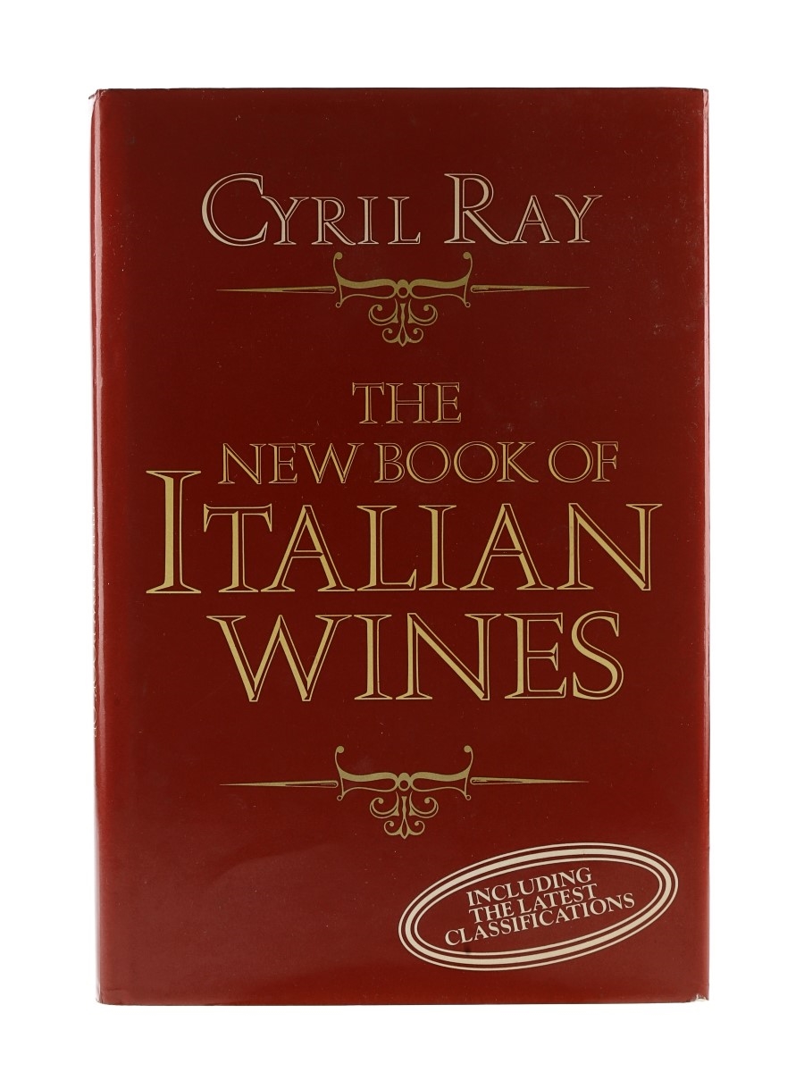 The New Book of Italian Wines Cyril Ray - First Edition Published 1982