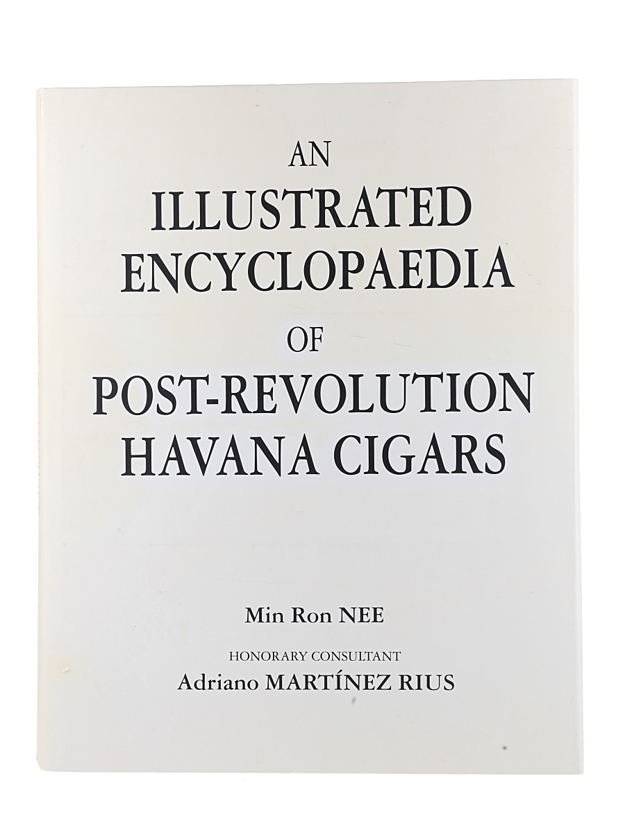 An Illustrated Encyclopaedia Of Post-Revolution Havana Cigars  