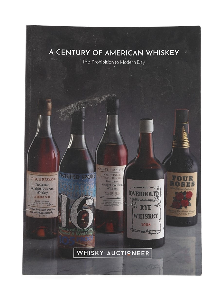 A Century Of American Whiskey Whisky Auctioneer - 2021 