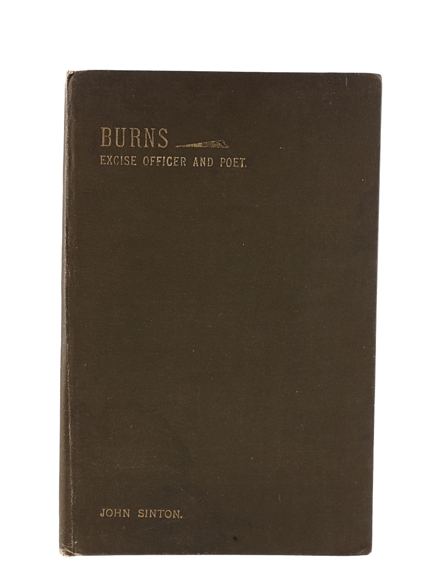 Burns: Excise Officer and Poet, 1897 John Sinton 