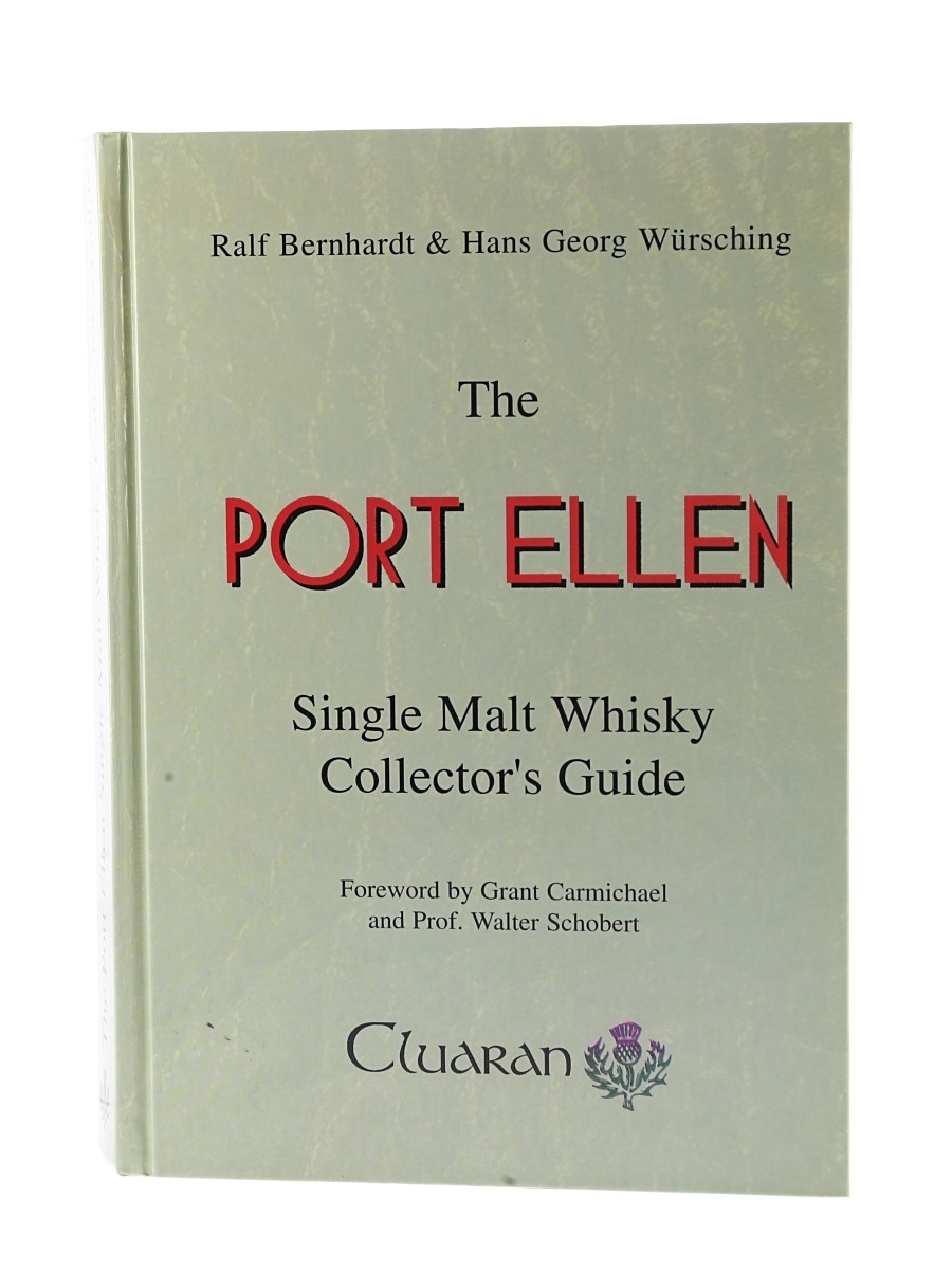 Port Ellen Collector's Guide Ralf Bernhardt & Hans Georg Wursching 
