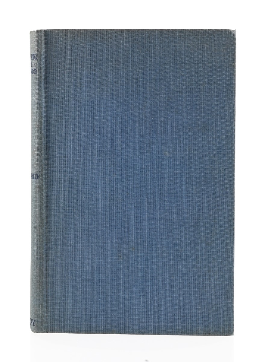 Smuggling In The Highlands Ian MacDonald - First Edition, 1914 Published By Eneas Mackay, Stirling