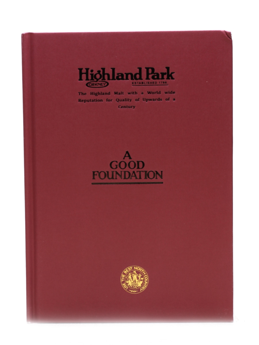 Highland Park A Good Foundation Ian Buxton 