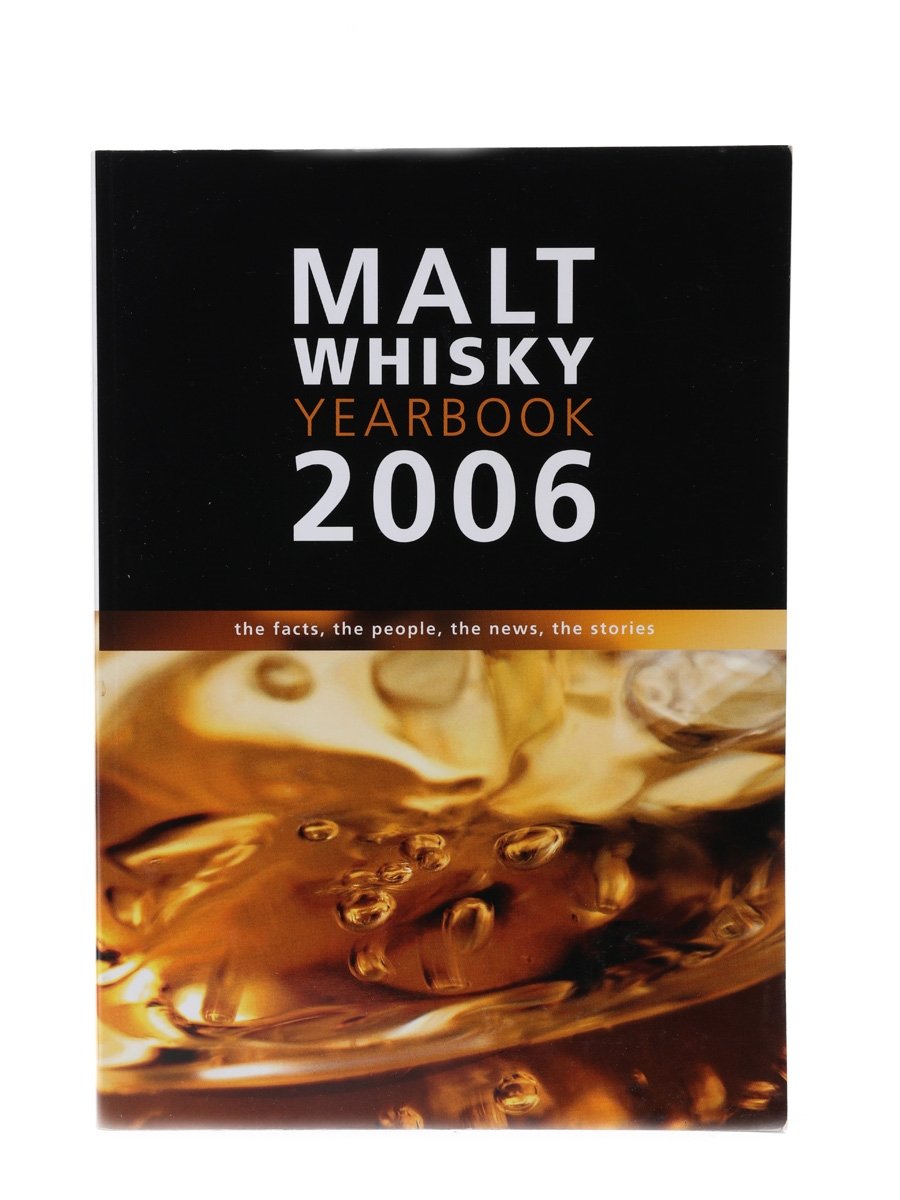 Malt Whisky Yearbook 2006 First Edition Book