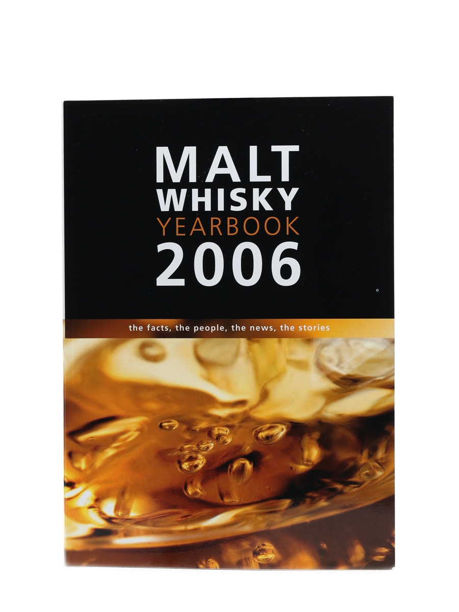 Malt Whisky Yearbook 2006 First Edition Book