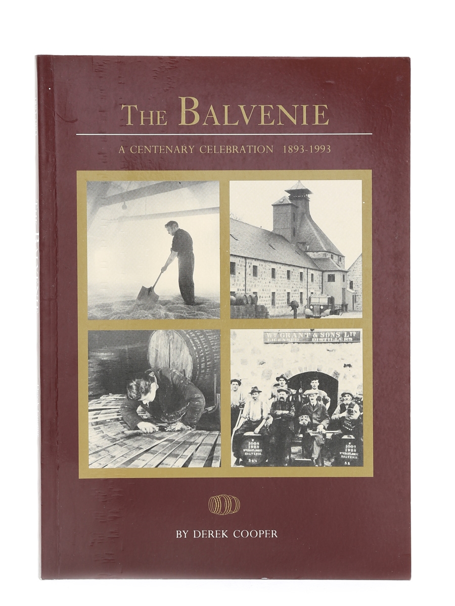 Balvenie - A Centenary Celebration 1893-1993 Derek Cooper 