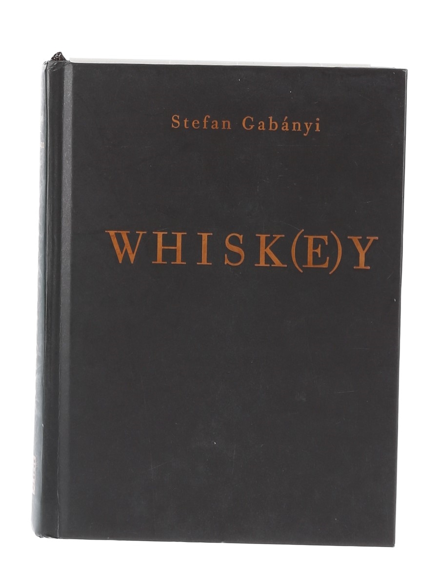 Whisk(e)y Stefan Gabanyi 