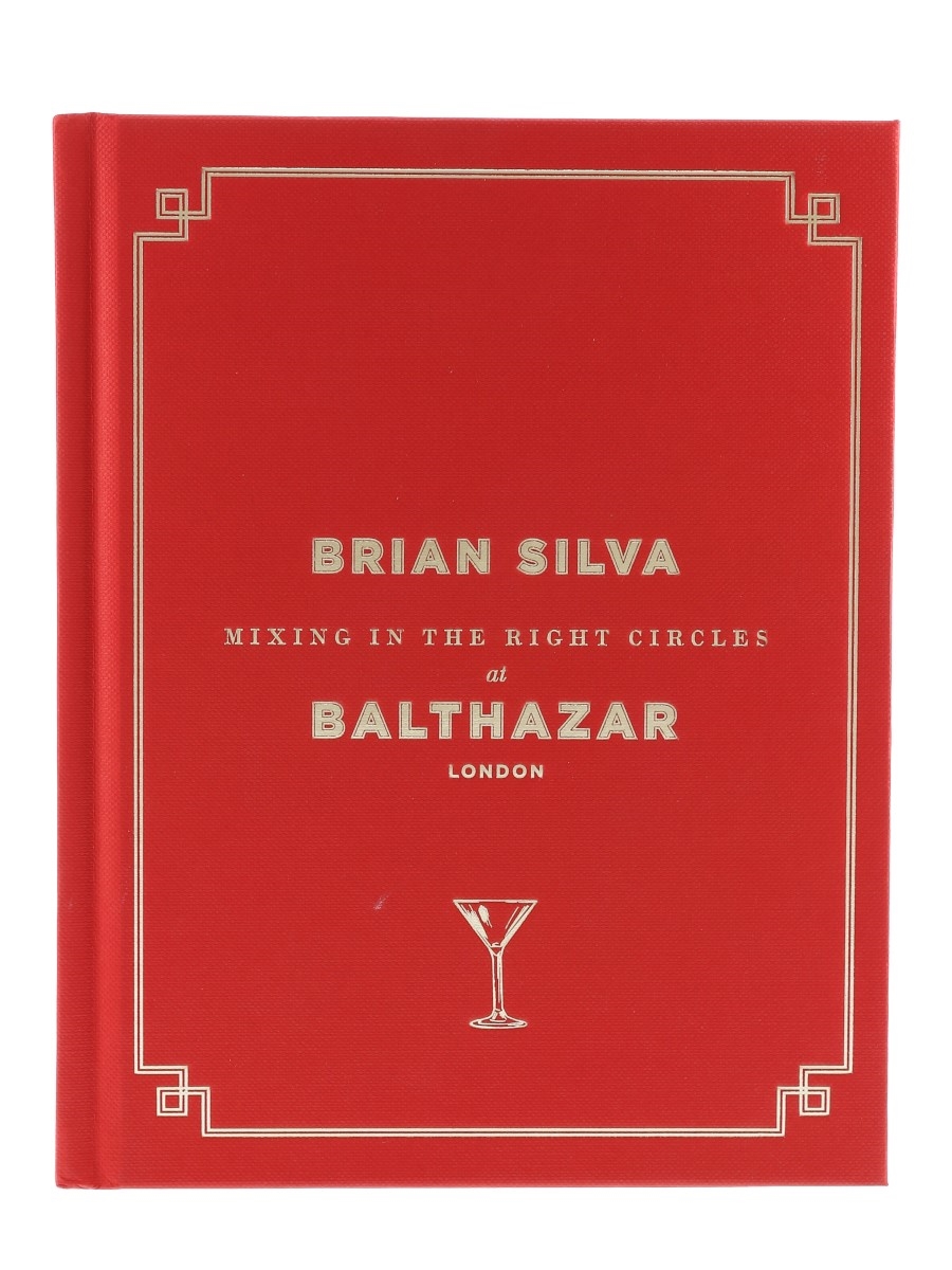 Mixing In The Right Circles At Balthazar Brian Silva - Signed Copy 