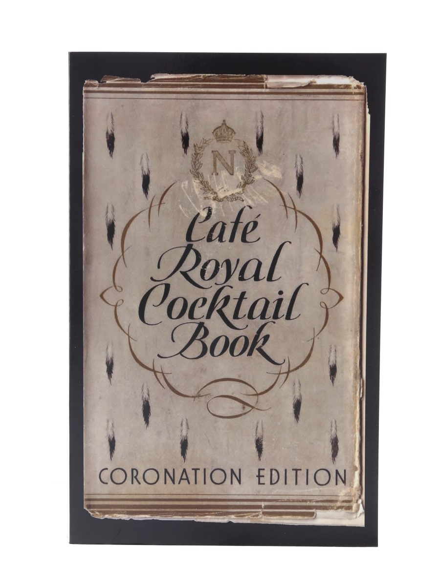 Cafe Royal Cocktail Book Coronation Edition 