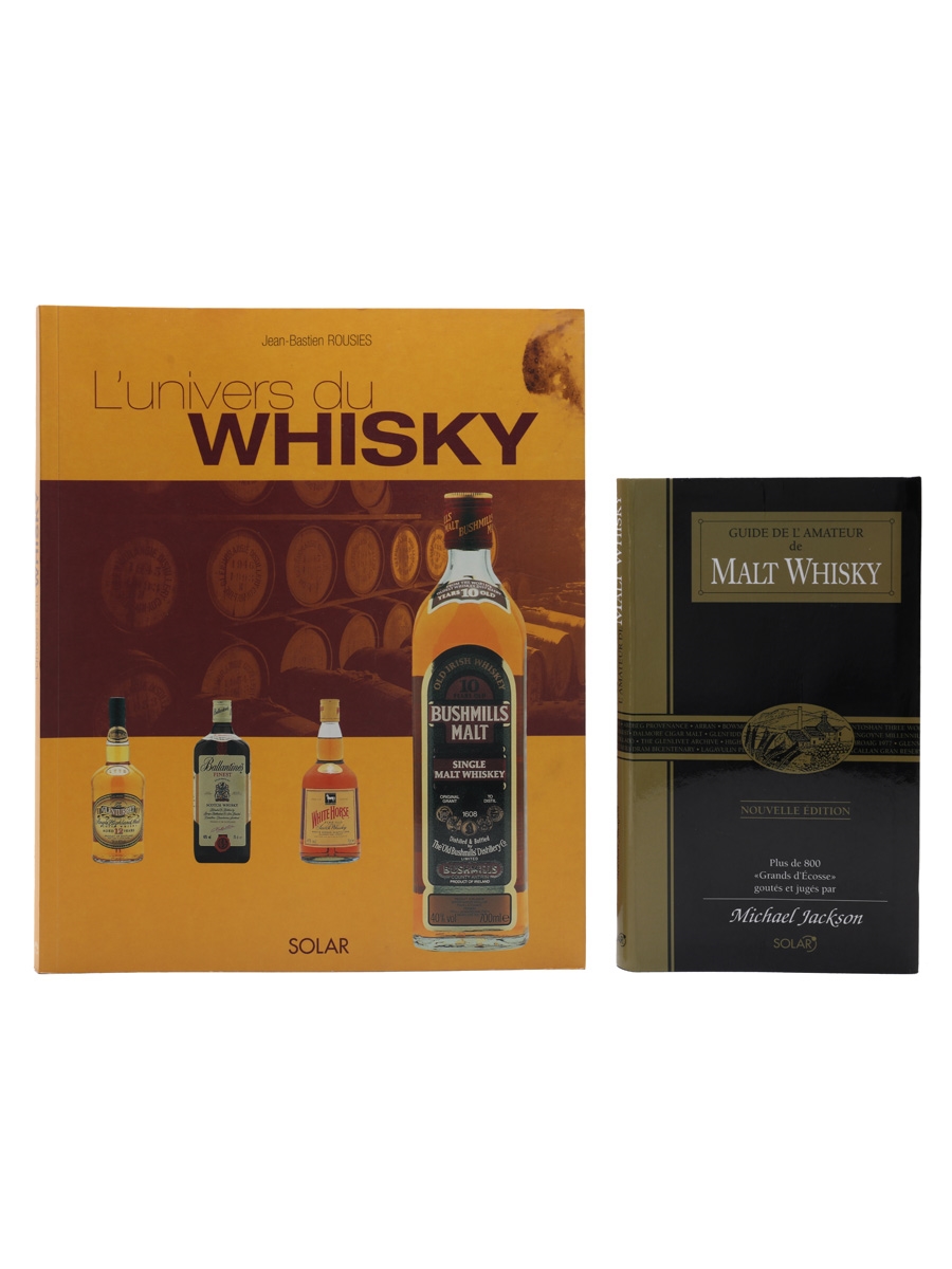 Guide De L'Amateur De Malt Whisky & L'Universe Du Whisky French Language Whisky Books 