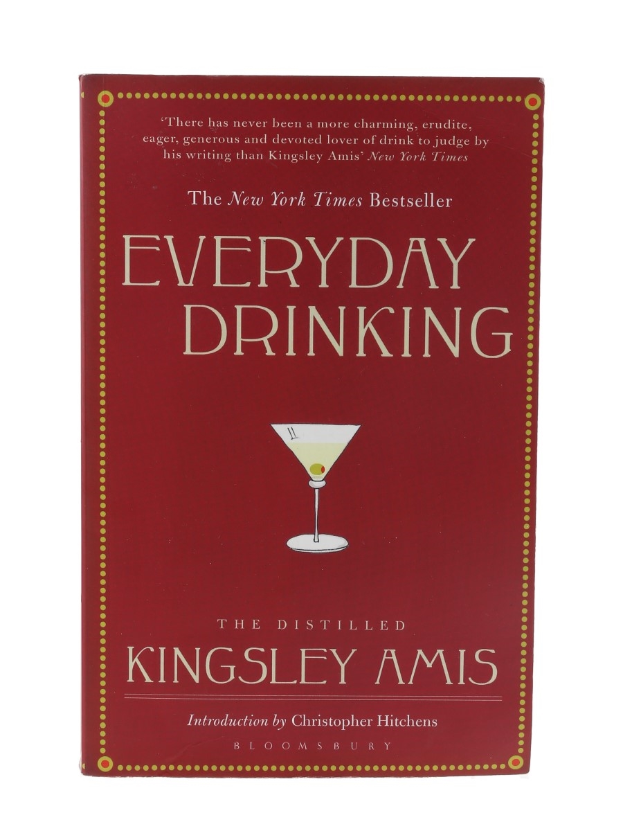 Everyday Drinking Kingsley Amis with an Introduction by Christopher Hitchens 